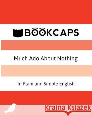 Much Ado About Nothing In Plain and Simple English: (A Modern Translation and the Original Version) Shakespeare, William 9781621070085 Golgotha Press, Inc. - książka