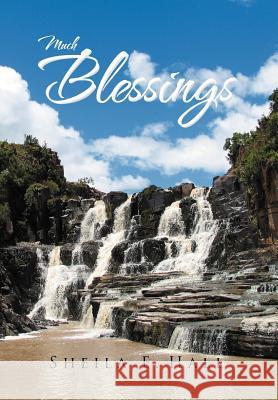 Much Blessings Sheila E 9781469195537 Xlibris Corporation - książka