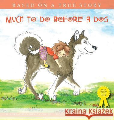 Much To Do Before a Dog Blitz, Danny 9780999082621 Blitz Family Productions - książka