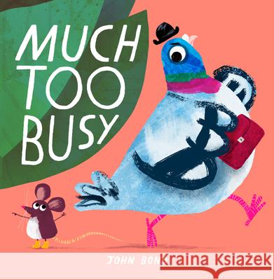 Much Too Busy John Bond 9780008506148 HarperCollins Publishers - książka