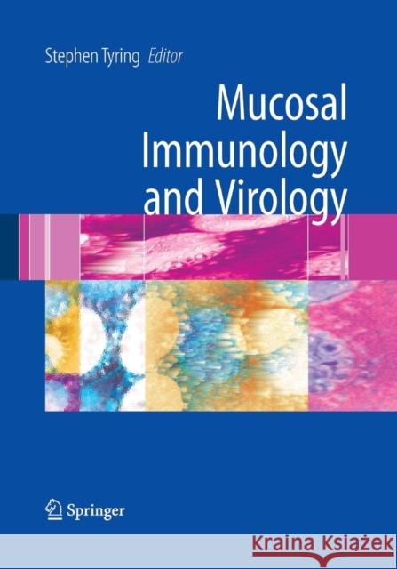 Mucosal Immunology and Virology Stephen K. Tyring 9781447168232 Springer - książka