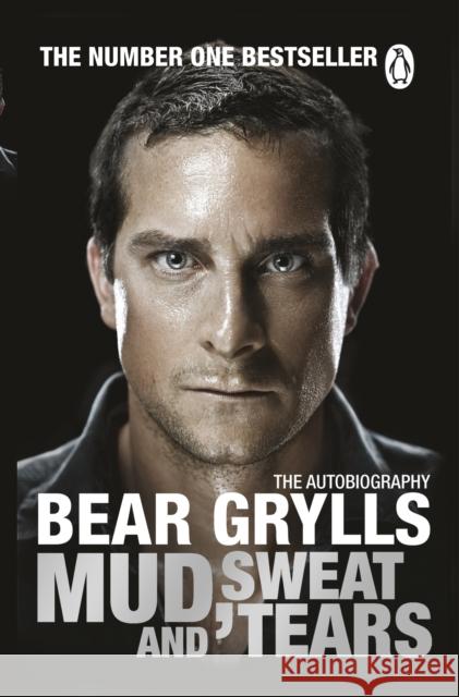 Mud, Sweat and Tears Bear Grylls 9781905026494 Transworld Publishers Ltd - książka