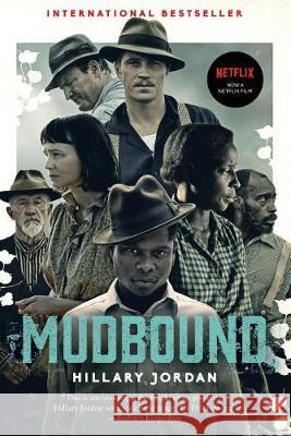 Mudbound (Movie Tie-In) Hillary Jordan 9781616208417 Algonquin Books - książka