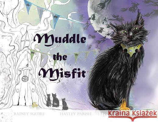 Muddle the Misfit Lorraine Squire Hayley Parish 9781838363208 Broomstick - książka