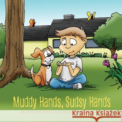Muddy Hands, Sudsy Hands Christine Prill, John Konecny 9781943331031 Orange Hat Publishing - książka