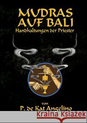 Mudras auf Bali - Handhaltungen der Priester P. D Christof Uiberreite 9783738644012 Books on Demand - książka