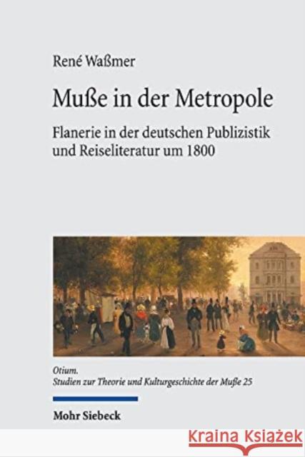 Muße in der Metropole Waßmer, René 9783161611216 Mohr Siebeck - książka