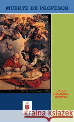 Muerte de Profesos Carlo Emanuele Ruspoli 9781463317645 Palibrio - książka