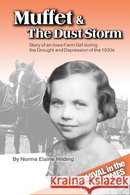 Muffet & The Dust Storm Hilding, Norma Elaine 9781466365124 Createspace - książka
