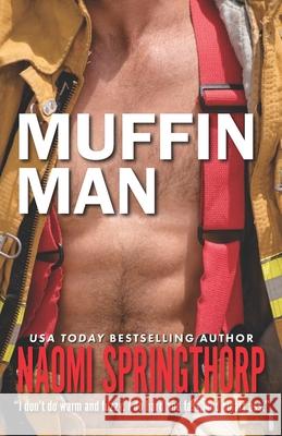 Muffin Man Naomi Springthorp 9781949243093 Naomi Springthorp - książka