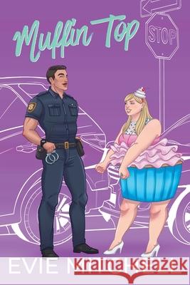 Muffin Top Evie Mitchell 9781923610002 Thunder Thighs Publishing - książka
