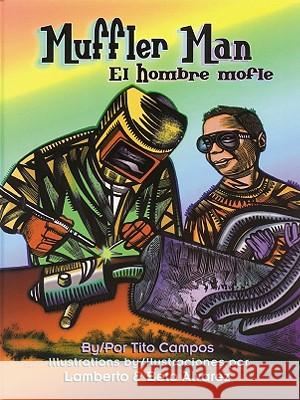 Muffler Man/El Hombre Mofle Tito Campos Beto Alvarez Lamberto Alvarez 9781558855571 Pinata Books - książka