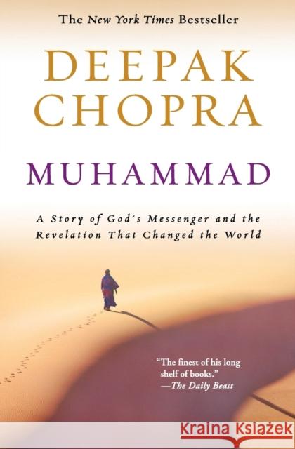 Muhammad: A Story of God's Messenger and the Revelation That Changed the World Chopra, Deepak 9780061782435  - książka