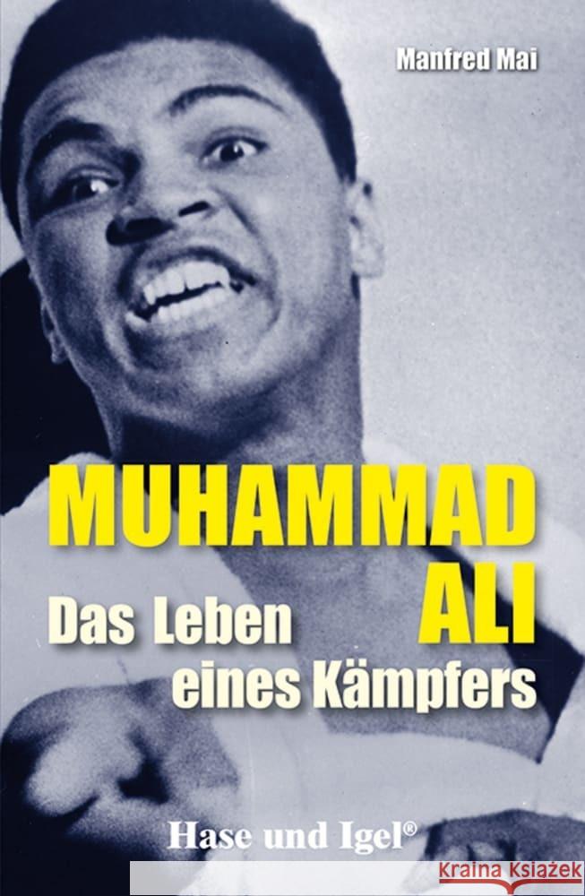 Muhammad Ali - Das Leben eines Kämpfers Mai, Manfred 9783863161163 Hase und Igel - książka