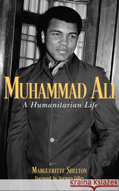 Muhammad Ali: A Humanitarian Life Margueritte Shelton 9781538171547 Rowman & Littlefield - książka