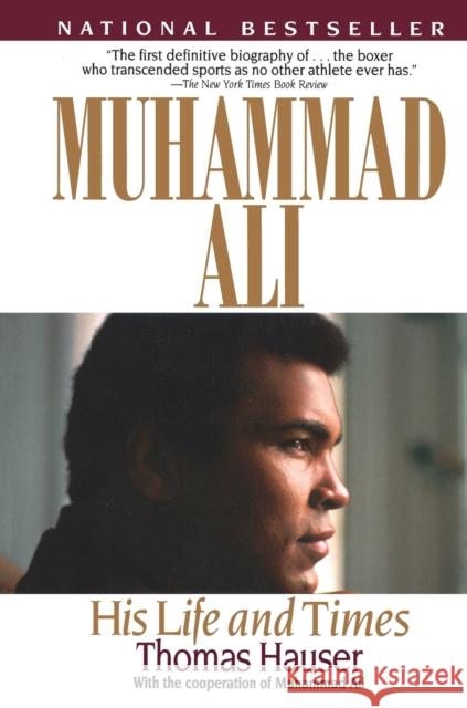 Muhammad Ali: His Life and Times Thomas Hauser 9780671779719 Simon & Schuster - książka