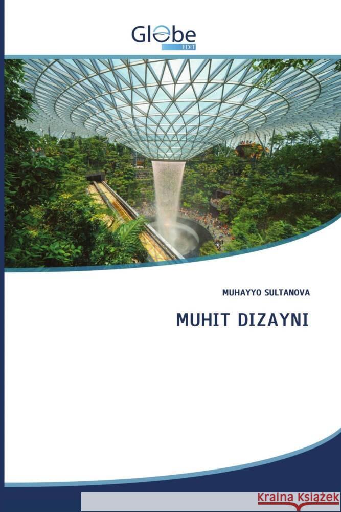 Muhit Dizayni Muhayyo Sultanova 9786200644831 Globeedit - książka