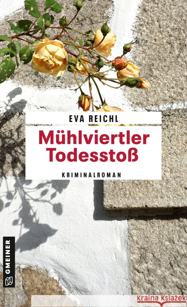 Mühlviertler Todesstoß Reichl, Eva 9783839208953 Gmeiner-Verlag - książka