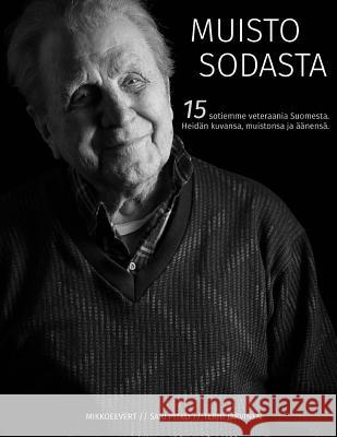 Muisto Sodasta Mikkoeevert                              Sari Pitko Terhi Jarvinen 9781985150317 Createspace Independent Publishing Platform - książka