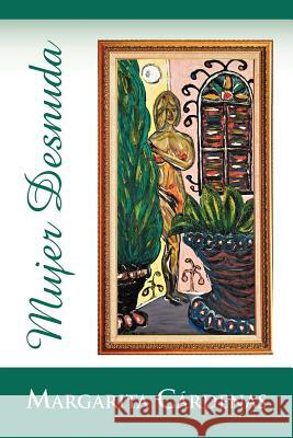 Mujer Desnuda Margarita C 9781463320829 Palibrio - książka