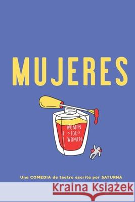 Mujeres Ferrer, Saturna 9798741351871 Independently published - książka