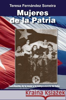 Mujeres de La Patria Teresa Fernande 9781593882594 Ediciones Universal - książka