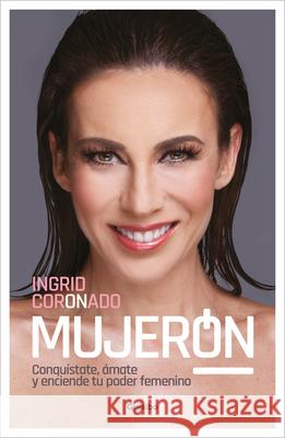 Mujerón / Great Woman Coronado, Ingrid 9786073812771 Grijalbo - książka