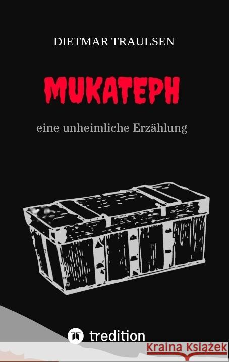 Mukateph Traulsen, Dietmar 9783347727151 tredition - książka