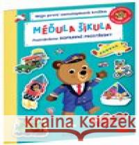 Méďula šikula - Poznáváme dopravní prostředky Benji Davies 9788076771451 Ella & Max - książka