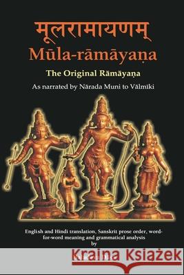 Mula-ramayana: The Original Ramayana Valmiki Muni, Demian Martins 9798415827831 Independently Published - książka