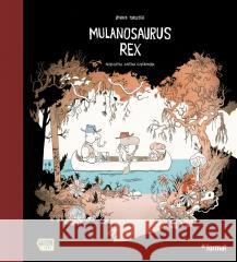 Mulanosaurus Rex Torseter Øyvind 9788366789371 FORMAT - książka