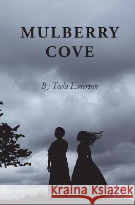 Mulberry Cove Tecla Emerson   9781737761525 Outlook Press - książka