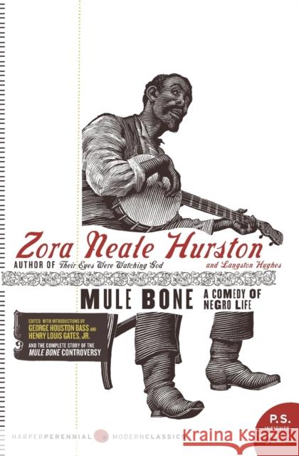 Mule Bone: A Comedy of Negro Life Zora Neale Hurston Langston Hughes 9780061651120 Harper Perennial Modern Classics - książka