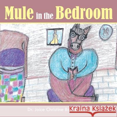 Mule in the Bedroom Joice Christine Bailey Lewis 9781956696516 Rushmore Press LLC - książka