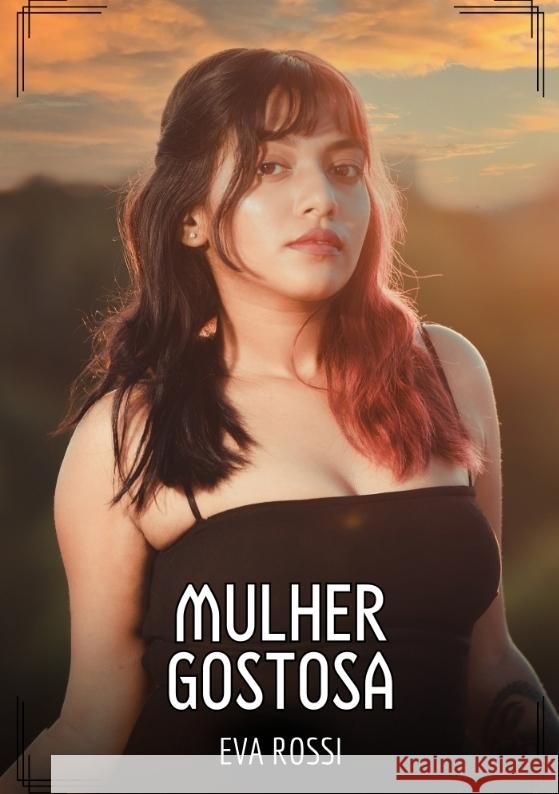 Mulher Gostosa Rossi, Eva 9783384488077 Eva Rossi - książka