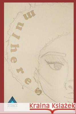 Mulheres Bella Lagoeiro Bruna Kalil Melina Cattoni 9781980820604 Independently Published - książka