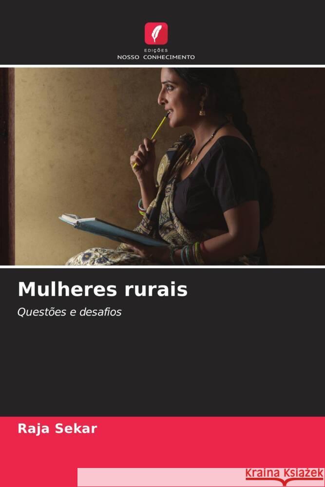 Mulheres rurais Raja Sekar 9786207157662 Edicoes Nosso Conhecimento - książka