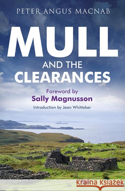 Mull and the Clearances Peter Macnab Jean Whittaker Sally Magnusson 9781839830600 Origin - książka