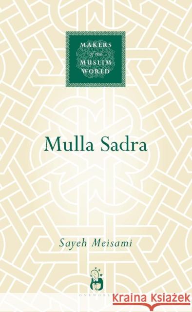 Mulla Sadra Sayeh Meisami 9781851684298 Oneworld Publications - książka