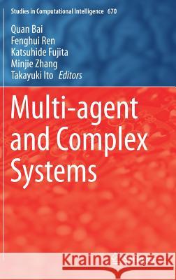 Multi-Agent and Complex Systems Bai, Quan 9789811025631 Springer - książka