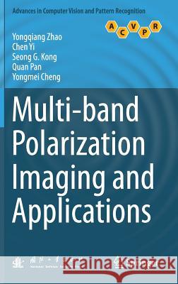 Multi-Band Polarization Imaging and Applications Zhao, Yongqiang 9783662493717 Springer - książka