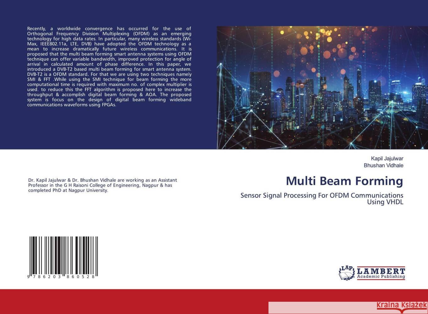 Multi Beam Forming Jajulwar, Kapil, Vidhale, Bhushan 9786203860528 LAP Lambert Academic Publishing - książka