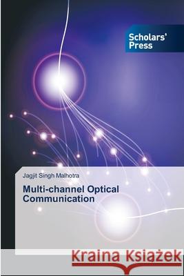 Multi-channel Optical Communication Malhotra Jagjit Singh   9783639718751 Scholars' Press - książka
