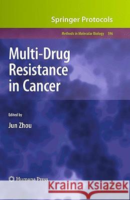 Multi-Drug Resistance in Cancer Jun Zhou 9781607614159 Humana Press - książka