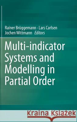 Multi-Indicator Systems and Modelling in Partial Order Brüggemann, Rainer 9781461482222 Springer - książka
