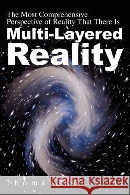 Multi-Layered Reality: The Most Comprehensive Perspective of Reality That There Is Kutscher, Tom A. 9780595208593 Writers Club Press - książka