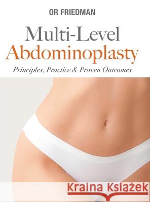 Multi-Level Abdominoplasty Friedman or 9789819818082 World Scientific Publishing Company - książka