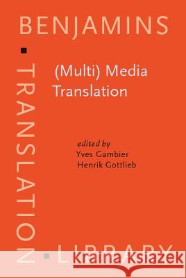 Multi Media Translation: Concepts, Practices and Research  9789027216397 John Benjamins Publishing Co - książka