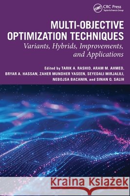 Multi-objective Optimization Techniques: Variants, Hybrids, Improvements, and Applications  9781032989495 Taylor & Francis Ltd - książka