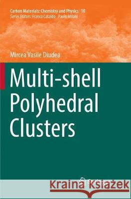 Multi-Shell Polyhedral Clusters Diudea, Mircea Vasile 9783319877280 Springer - książka